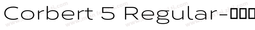 Corbert 5 Regular字体转换